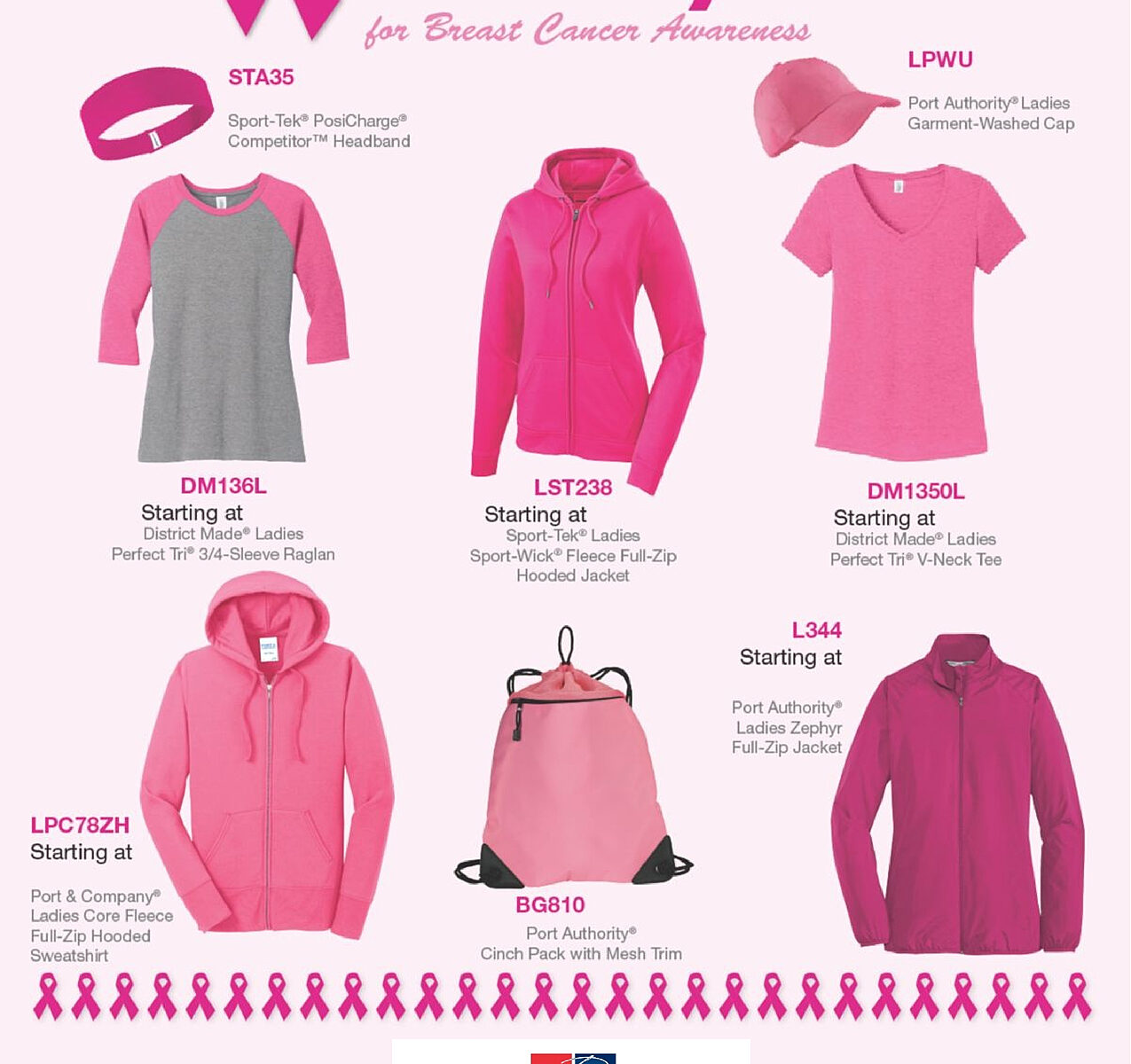 Pink apparel for breast cancer awareness promotion.